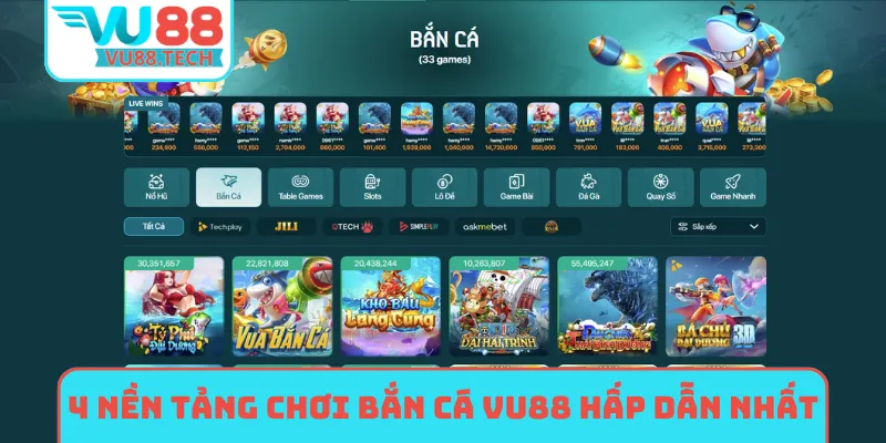 4 nền tảng chơi bắn cá VU88 hấp dẫn nhất