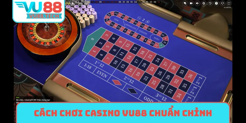 Cách chơi casino VU88 chuẩn chỉnh cho newbie