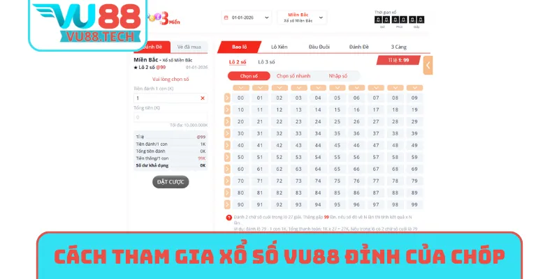 Cách tham gia xổ số VU88 đỉnh của chóp