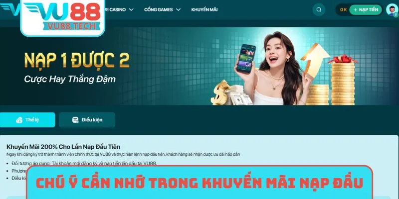 Chú ý cần nhớ trong khuyến mãi nạp đầu