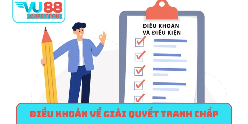 Điều khoản điều kiện về giải quyết tranh chấp
