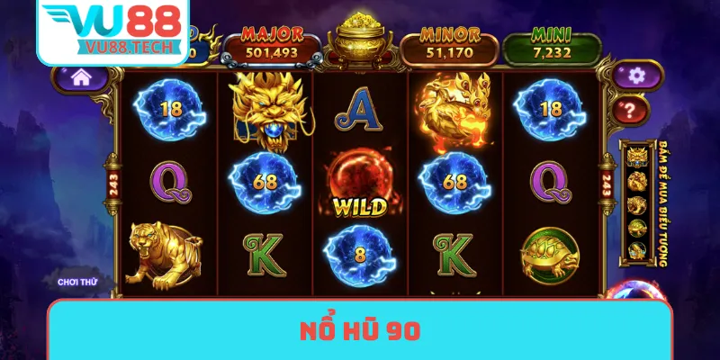 nổ hũ 90