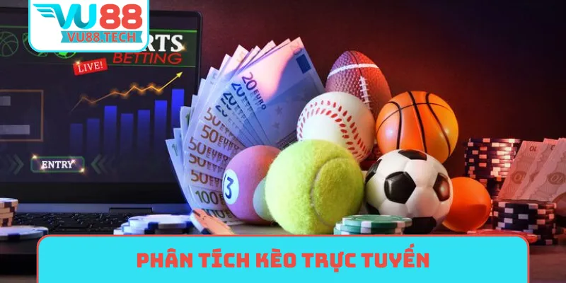 phân tích kèo trực tuyến