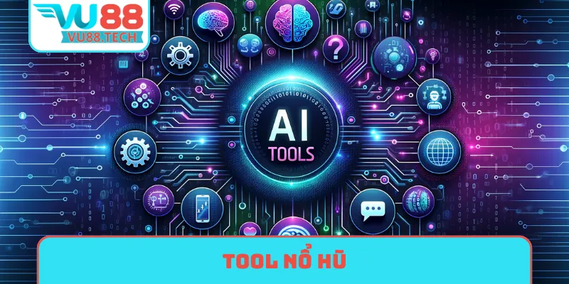 tool nổ hũ