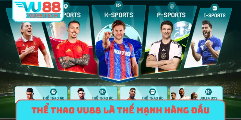 Thể thao VU88 là thế mạnh hàng đầu